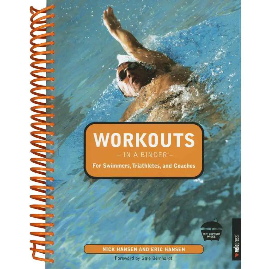 Nick Hansen Workouts in a Binder for Swimmers, Triathletes, and Coaches
